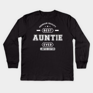 Auntie - Best auntie ever edition Kids Long Sleeve T-Shirt